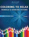 Coloring To Relax Mandalas & Geometric Patterns