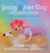 Jenny and her Dog Both Fight Cancer