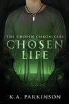 A Chosen Life