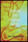 Seeking Sex Without Armor