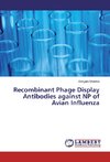 Recombinant Phage Display Antibodies against NP of Avian Influenza