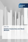 Holistic Economics and Stock Markets