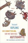 Der Schmetterling, der mit dem Fuß aufstampfte