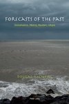 Forecasts of the Past