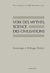 Voix des mythes, science des civilisations