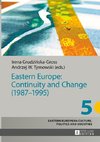 Eastern Europe: Continuity and Change (1987-1995)