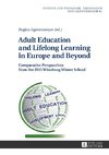 Adult Education and Lifelong Learning in Europe and Beyond