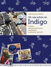 Oh wie schön ist Indigo