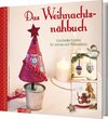 Rauer, R: Weihnachtsnähbuch