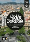 Un día en Barcelona. Buch + Audio online