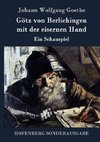 Götz von Berlichingen mit der eisernen Hand