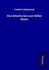 Vom Atlantischen zum Stillen Ozean