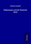 Shakespeare und der Deutsche Geist