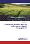 Countering Student Apathy to Increase Student Engagement