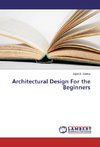 Architectural Design For the Beginners