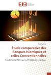 Étude comparative des Banques Islamiques et celles Conventionnelles