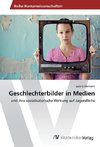 Geschlechterbilder in Medien