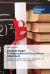 Mexican-Origin Multigenerational Educational Attainment