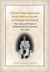 A Black Man's Journey from Sharecropper to College President