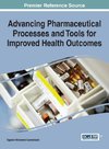 Advancing Pharmaceutical Processes and Tools for Improved Health Outcomes