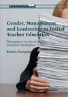 Gender, Management and Leadership in Initial Teacher Education