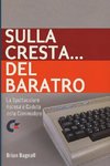 Sulla cresta... del baratro