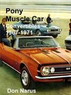 Pony Muscle Car Convertibles 1967-1971