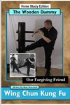 WING CHUN KUNG FU - THE WOODEN