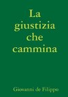 La giustizia che cammina