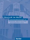 Deutsch im Hotel 1/2. Lehrerhandreichungen