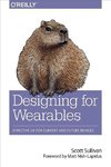 Sullivan, S: Designing for Wearables