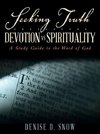 Seeking Truth.......... Devotion vs Spirituality