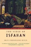 Rufin, J: Siege of Isfahan