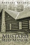 Mustard Seed Manor