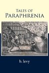 Tales of Paraphrenia