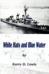White Hats and Blue Water