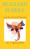 Blizzard Puddle and the Postal Phoenix