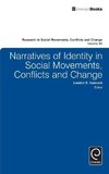 Narratives of Identity in Social Movements, Conflicts and Change