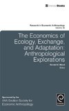 The Economics of Ecology, Exchange, and Adaptation