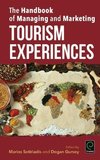 The Handbook of Managing and Marketing Tourism Experiences