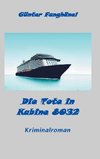 Die Tote in Kabine 8032