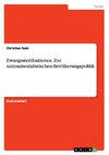 Zwangssterilisationen. Zur nationalsozialistischen Bevölkerungspolitik