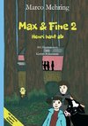 Max & Fine 2