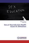 Sexual Reproductive Health Issues In Zimbabwe