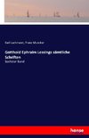 Gotthold Ephraim Lessings sämtliche Schriften