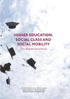 Higher Education, Social Class and Social Mobility