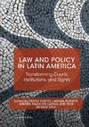 Law and Policy in Latin America