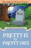 Craig, E: Pretty is as Pretty Dies