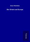 Der Orient und Europa