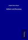 Voltaire und Rousseau